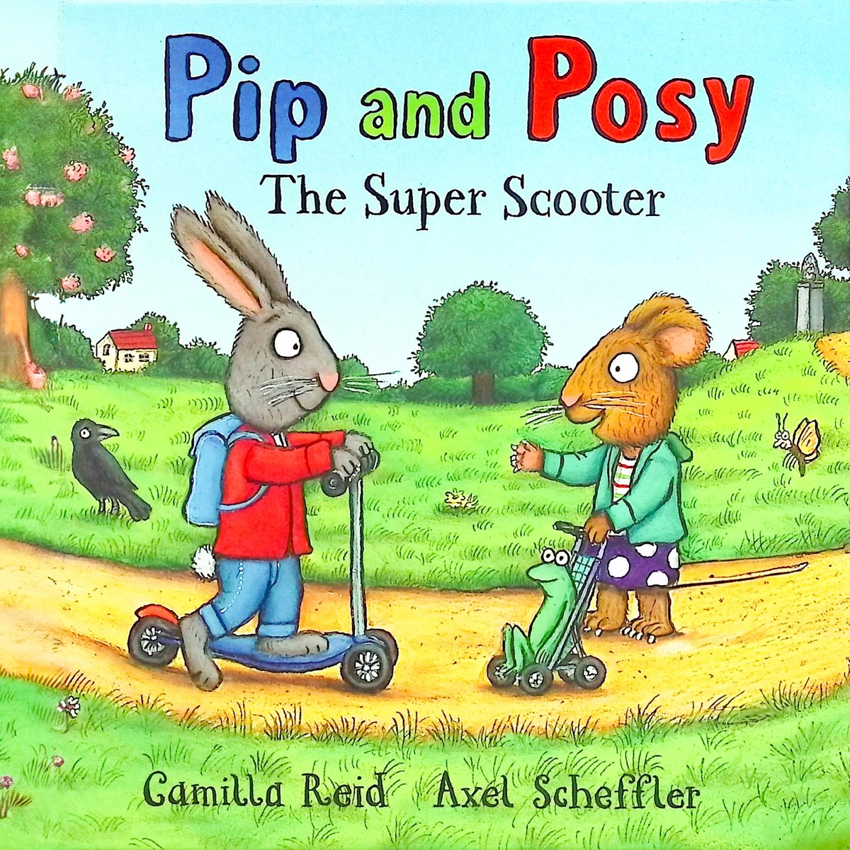 Pip and Posy: The Super Scooter — Camilla Reid, обложка детской книги на английском