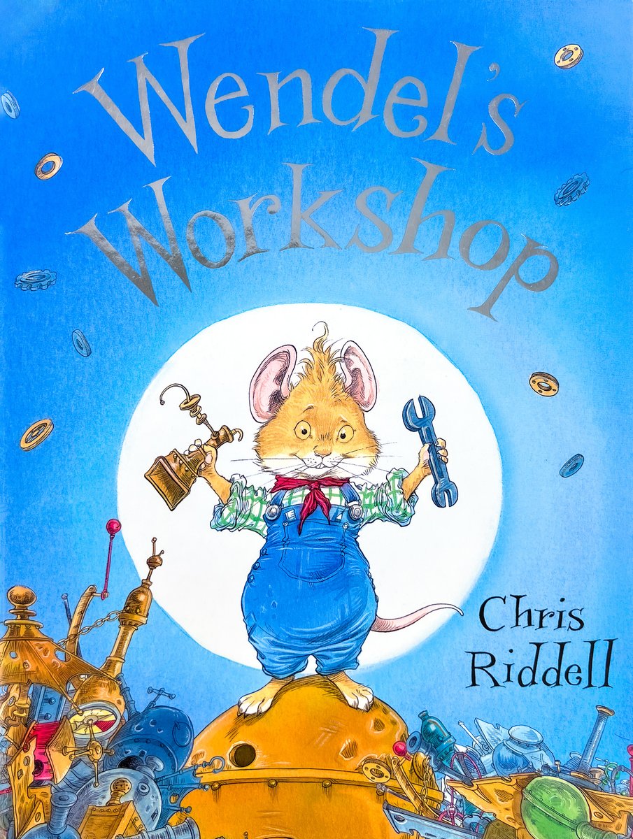 Wendell's Workshop — Chris Riddell, обложка детской книги на английском