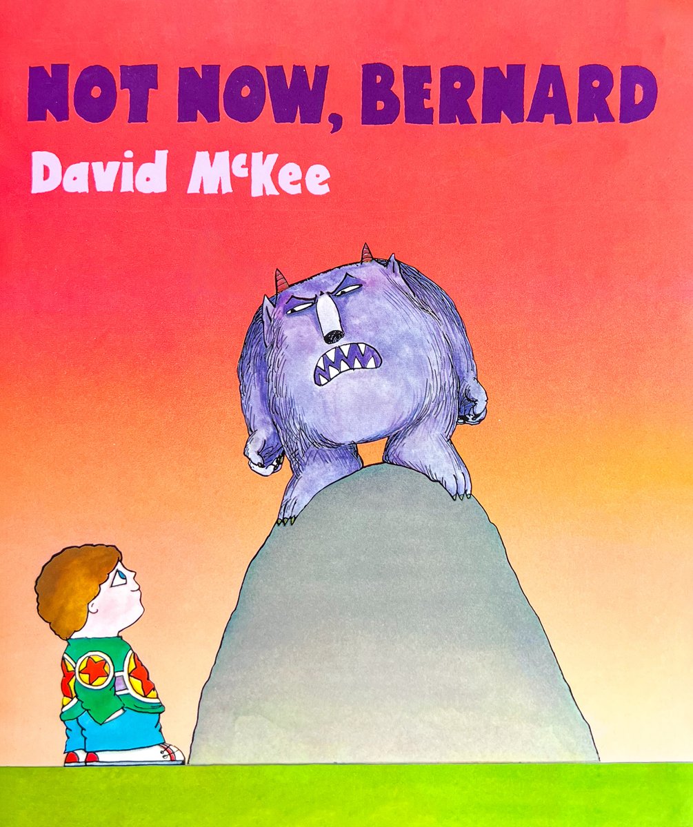 Not Now, Bernard — David McKee, обложка детской книги на английском