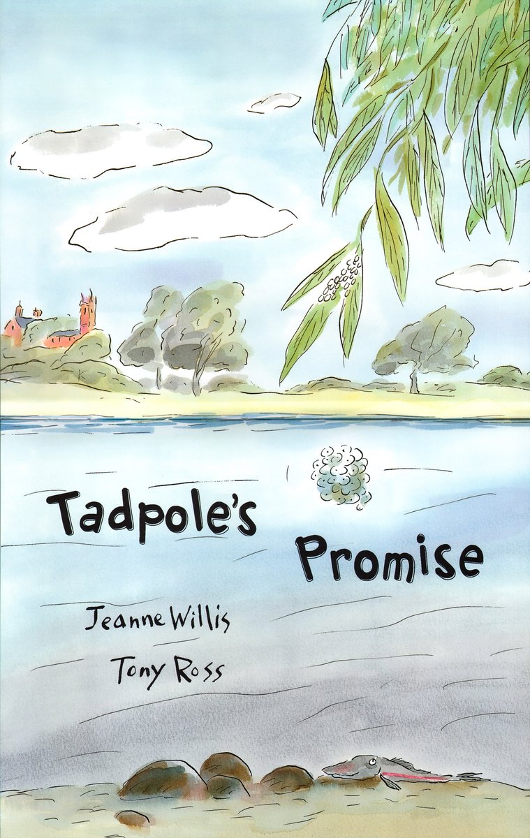 Tadpole's Promise — Jeanne Willis, обложка детской книги на английском