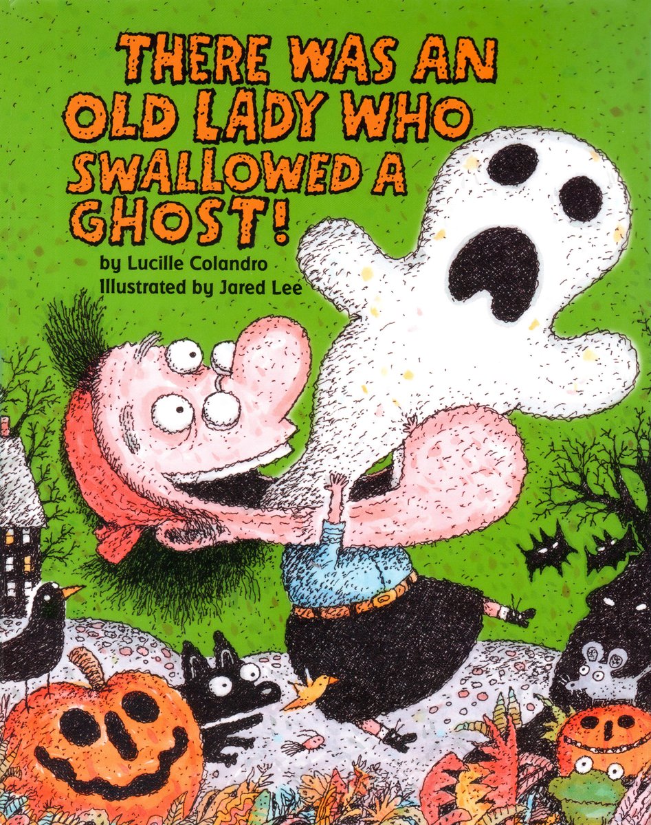There Was an Old Lady Who Swallowed a Ghost! — Lucille Colandro, обложка детской книги на английском