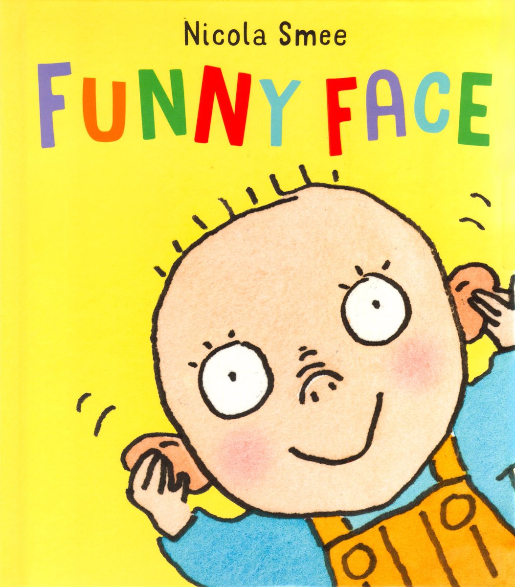 Funny Face — Nicola Smee, обложка детской книги на английском