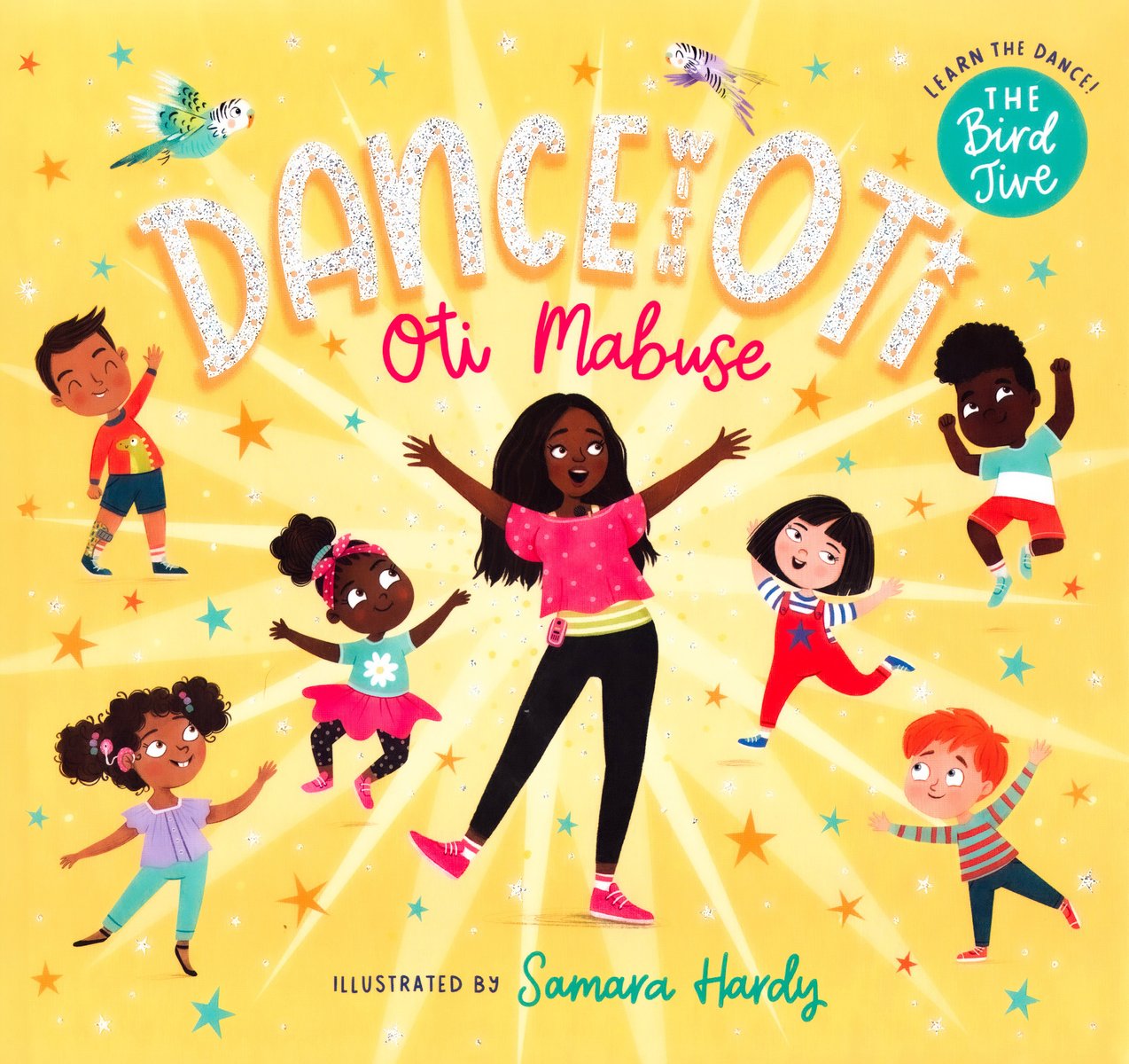 Dance With Oti: The Bird Jive — Oti Mabuse, обложка детской книги на английском