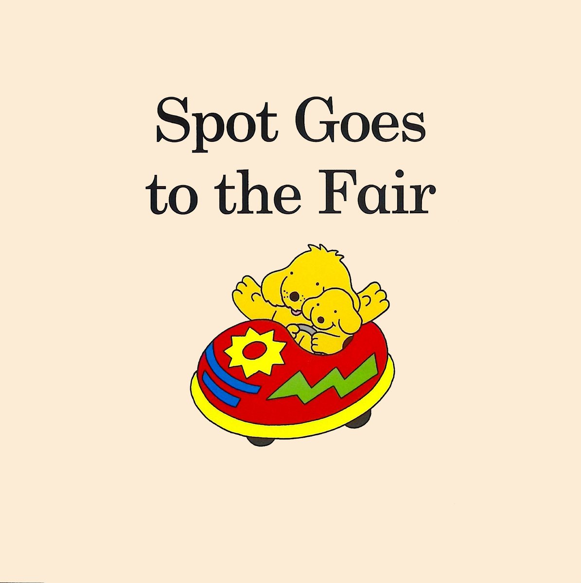 Spot Goes to the Fair — Eric Hill, обложка детской книги на английском