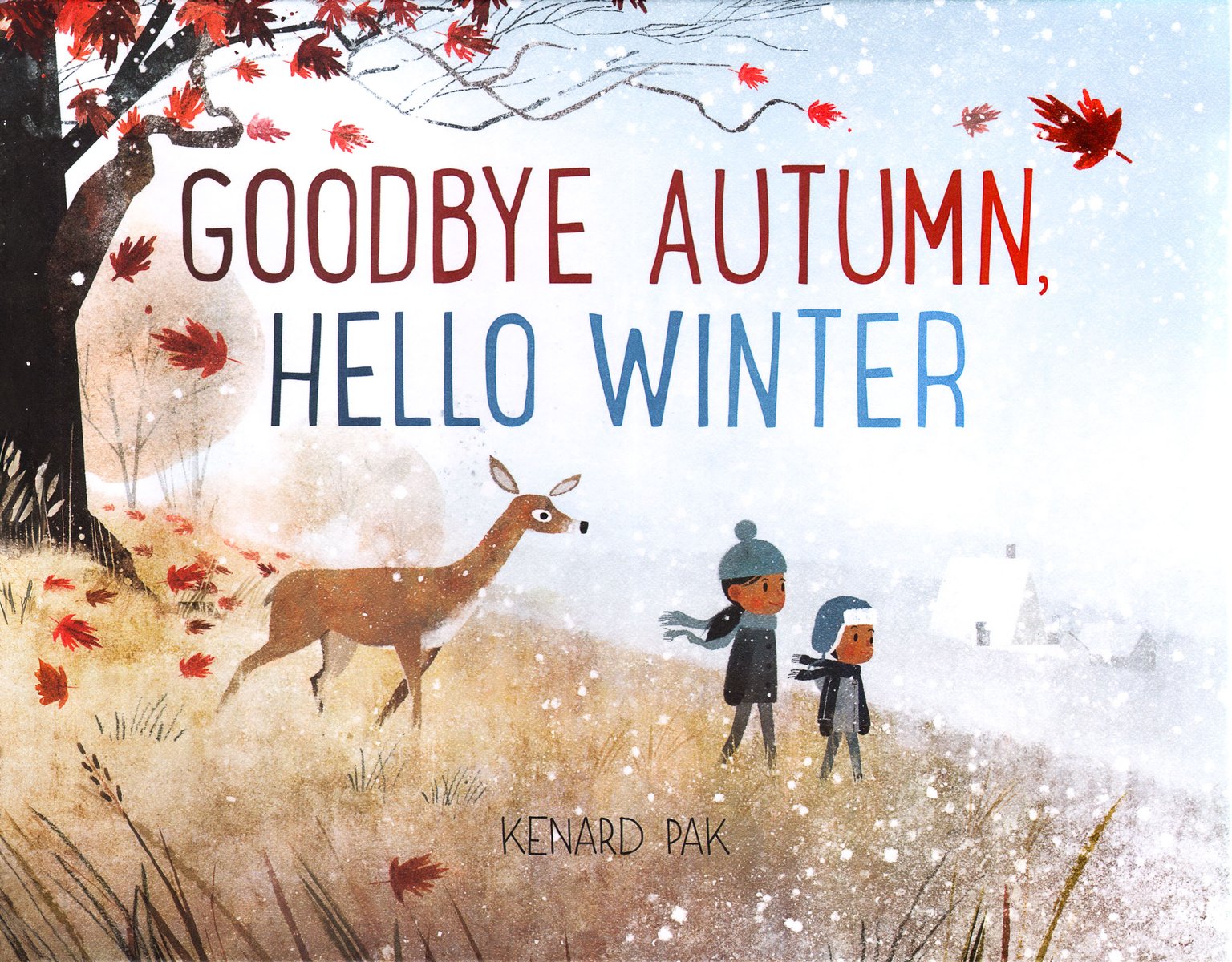Goodbye Autumn, Hello Winter — Kenard Pak, обложка детской книги на английском