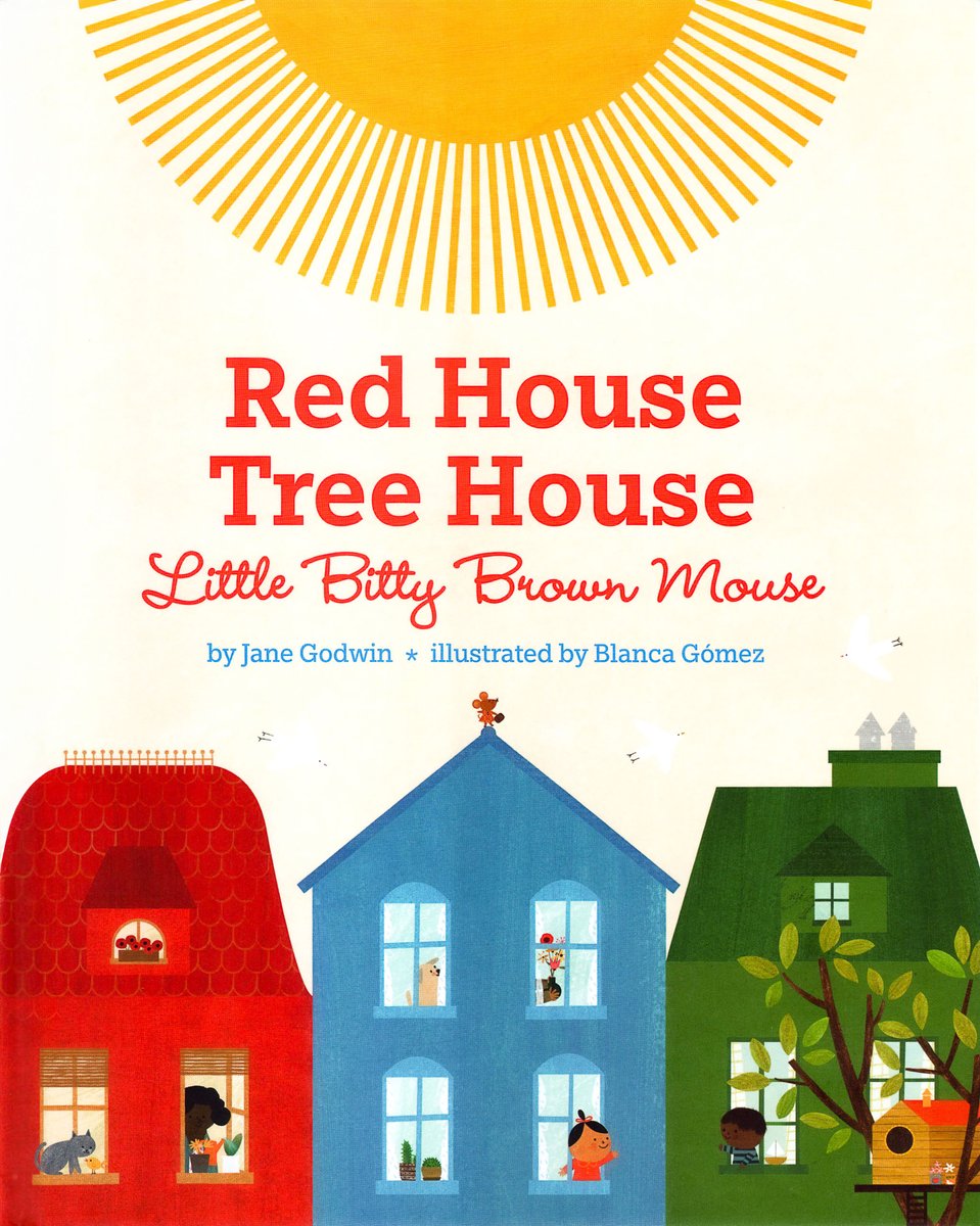 Red House, Tree House, Little Bitty Brown Mouse — Jane Godwin, обложка детской книги на английском