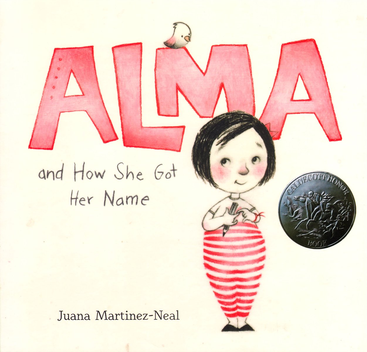 Alma and How She Got Her Name — Juana Martinez-Neal, обложка детской книги на английском