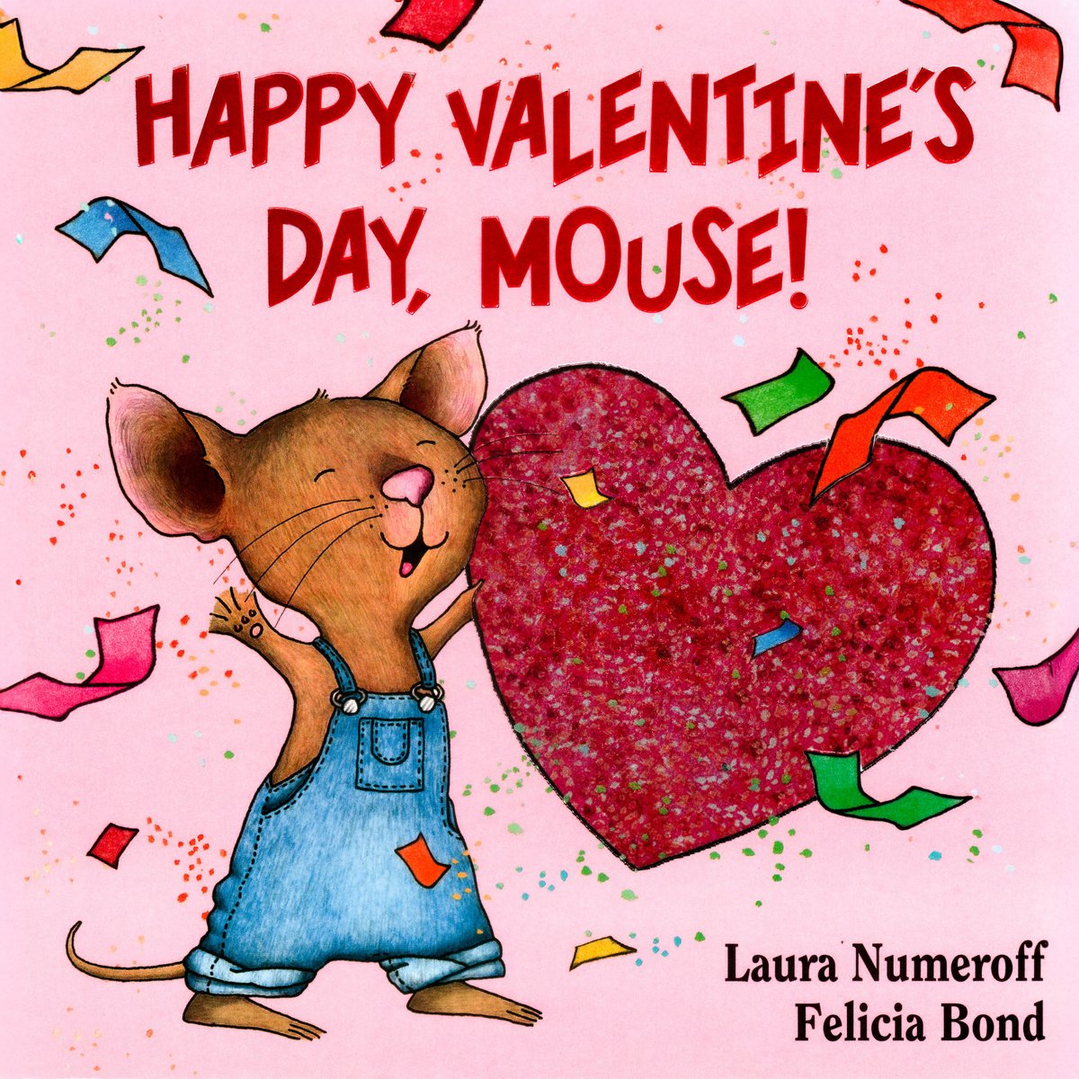Happy Valentine's Day, Mouse! — Laura Numeroff, обложка детской книги на английском