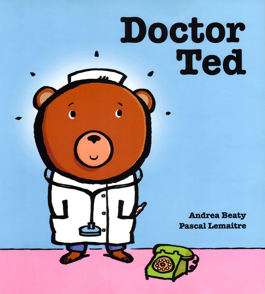 Doctor Ted — Andrea Beaty, обложка детской книги на английском