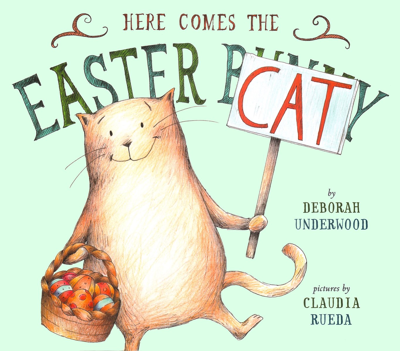 Here Comes the Easter Cat — Deborah Underwood, обложка детской книги на английском