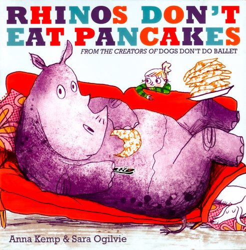 Rhinos Don't Eat Pancakes