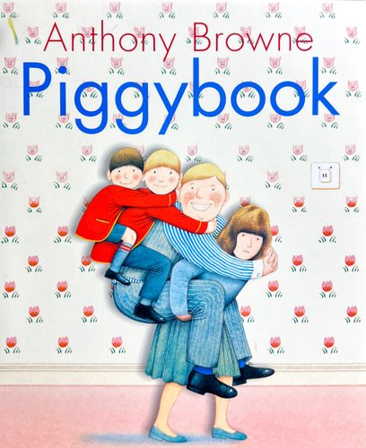 Piggybook — Anthony Browne
