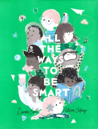 All the Ways to Be Smart — Davina Bell