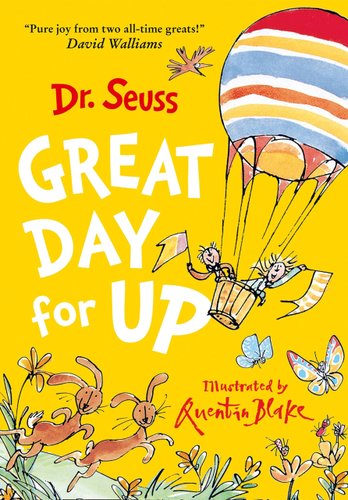 Great Day for Up — Dr. Seuss