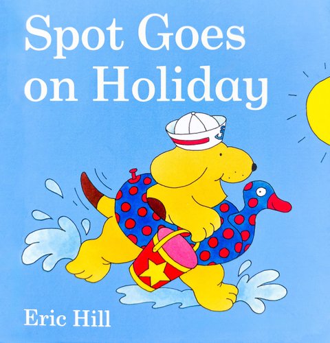 Spot Goes on Holiday