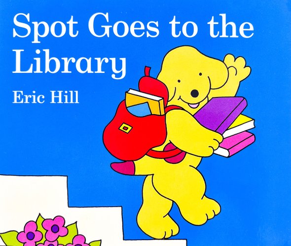 Spot Goes to the Library — Eric Hill