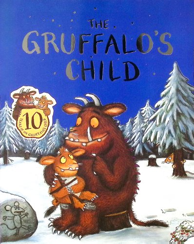 The Gruffalo's Child — Julia Donaldson