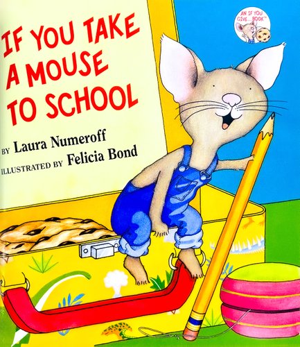 If You Take a Mouse to School