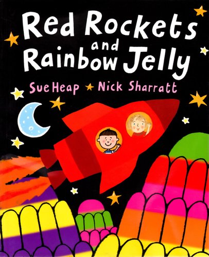 Red Rockets and Rainbow Jelly