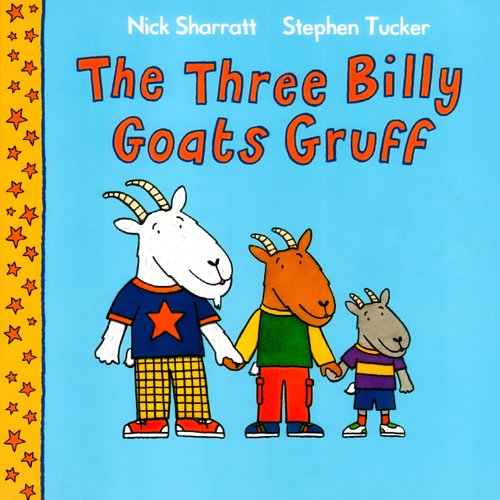 The Three Billy Goats Gruff — Stephen Tucker