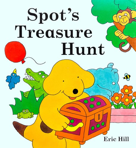 Spot's Treasure Hunt — Eric Hill