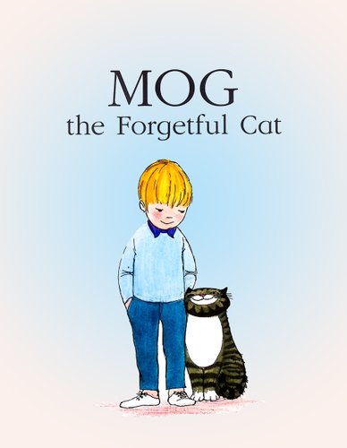Mog the Forgetful Cat — Judith Kerr