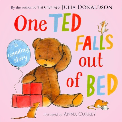 One Ted Falls out of Bed — Julia Donaldson