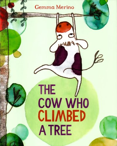 The Cow Who Climbed a Tree