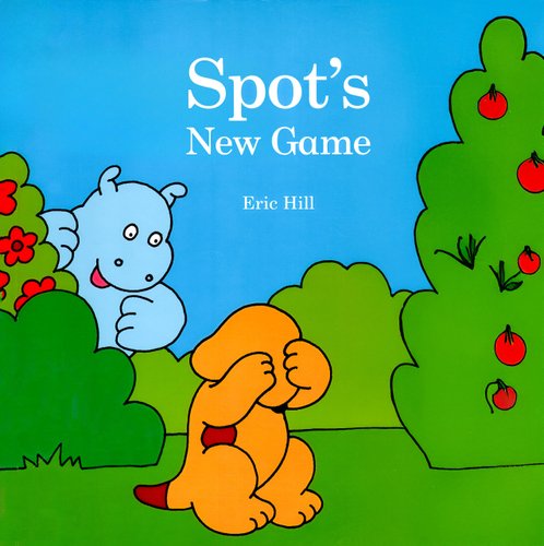 Spot's New Game — Eric Hill