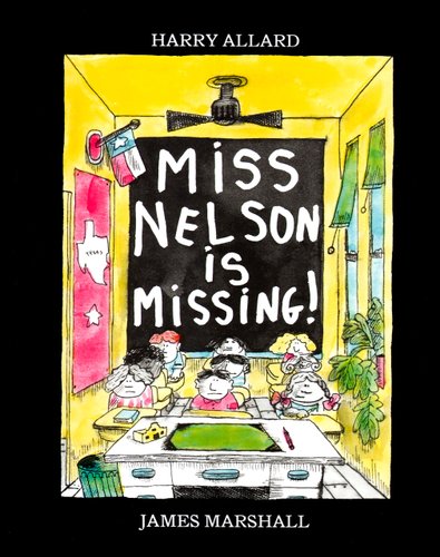 Miss Nelson is Missing! — Harry Allard