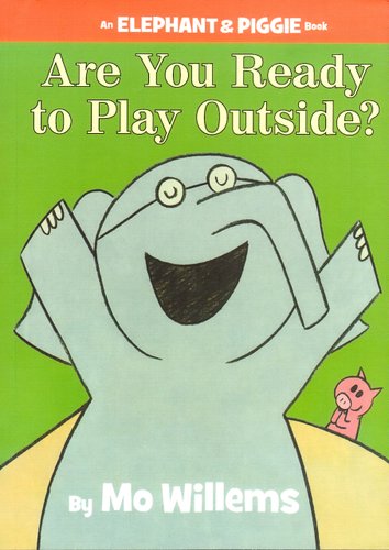 Are You Ready to Play Outside?