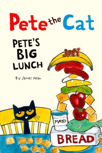 Pete the Cat: Pete's Big Lunch — James Dean