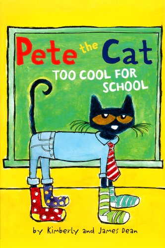Pete the Cat: Too Cool for School — James Dean