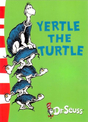 Yertle the Turtle — Dr. Seuss