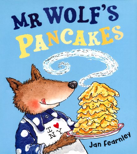 Mr Wolf's Pancakes — Jan Fearnley