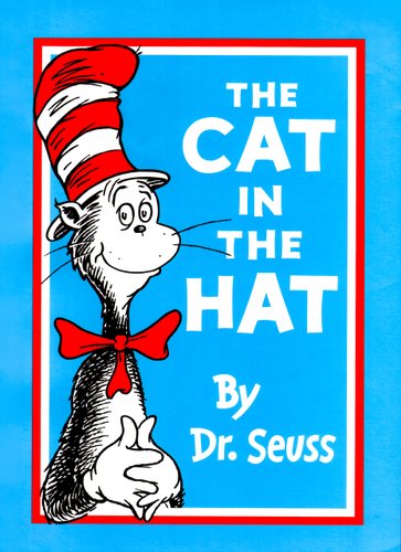 The Cat in the Hat — Dr. Seuss